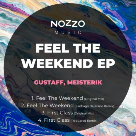 Feel The Weekend (Santiago Bejarano Remix) ft. Meisterik | Boomplay Music
