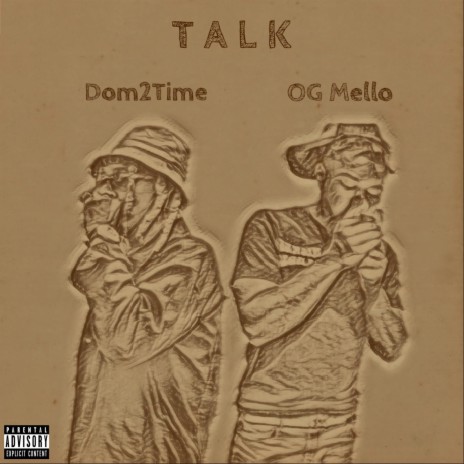 Talk ft. OG Mello | Boomplay Music