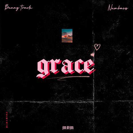 GRACE ft. Bunny track | Boomplay Music