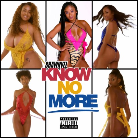 Know No More | Boomplay Music