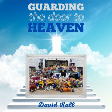 Guarding The Door To Heaven | Boomplay Music