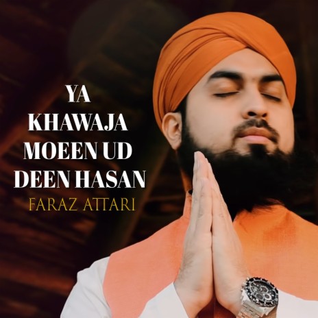 ya Khawaja Moeen ud Deen Hasan - Chote na kabhi tera daman | Boomplay Music