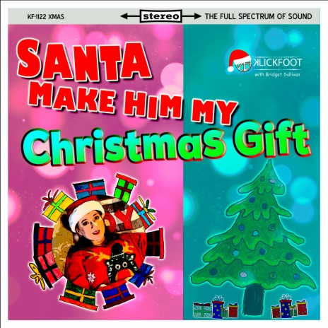 Santa Make Him My Christmas Gift ft. Bridget Sullivan | Boomplay Music