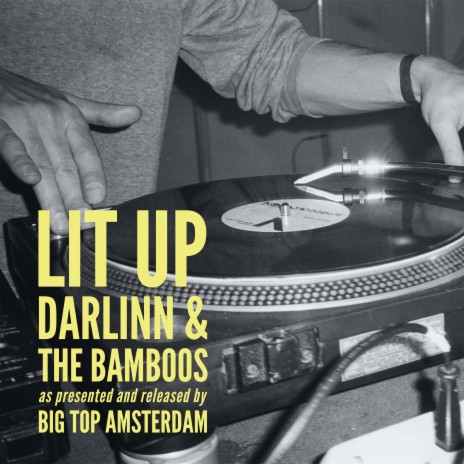 Lit Up ft. The Bamboos | Boomplay Music