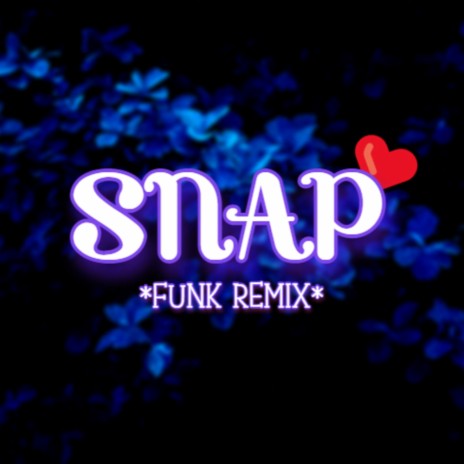 Beat SNȺP (FUNK REMIX)