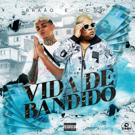 VIDA DE BANDIDO ft. MC GP | Boomplay Music