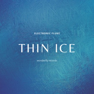 Thin ice