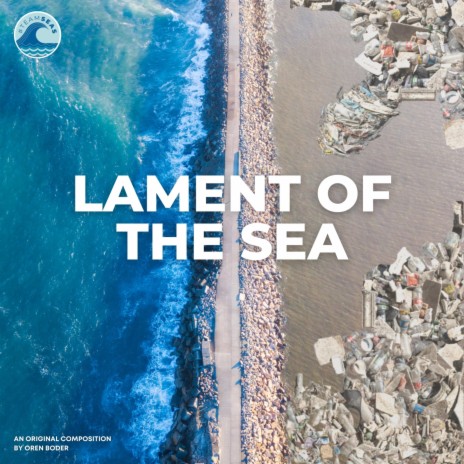 Lament Of The Sea (#TeamSeas) | Boomplay Music