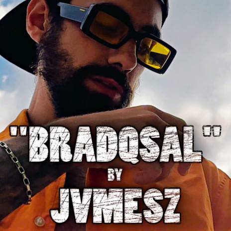 BRADQSAL | Boomplay Music