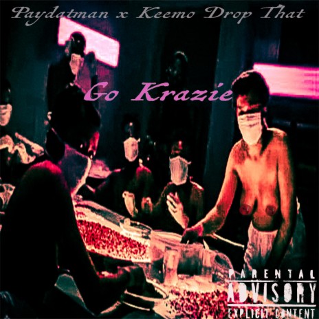 Go Krazie ft. Keemo Drop That
