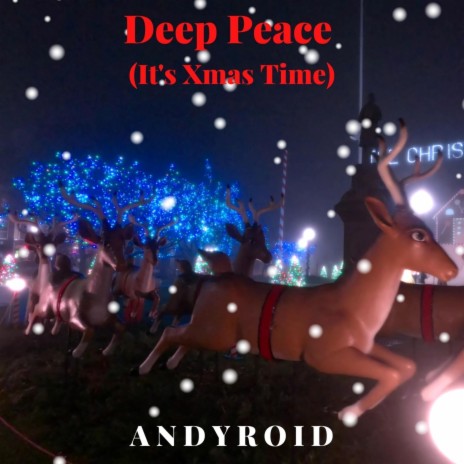Deep Peace (It's Xmas Time) | Boomplay Music