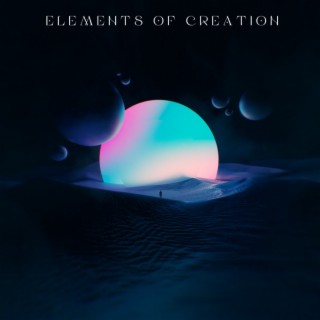 Elements of Creation