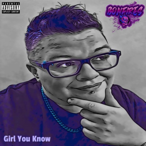Girl You Know | Boomplay Music