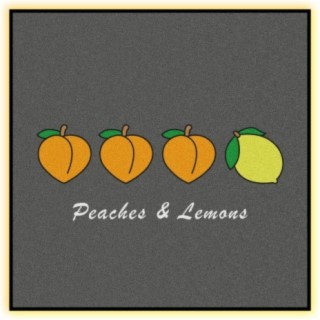 Peaches & Lemons