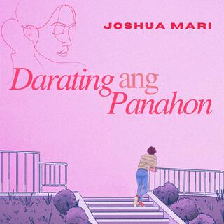 Darating Ang Panahon