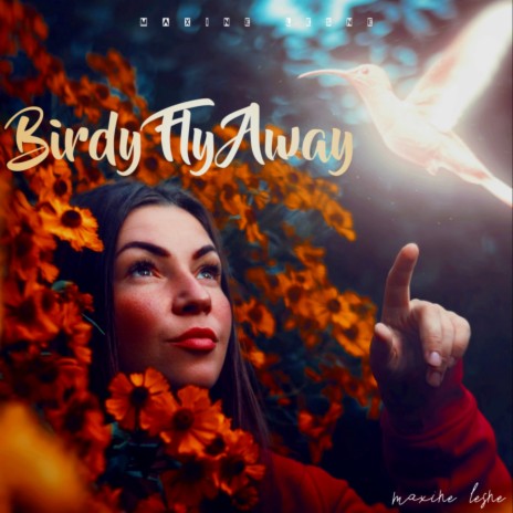 Birdy Fly Away | Boomplay Music