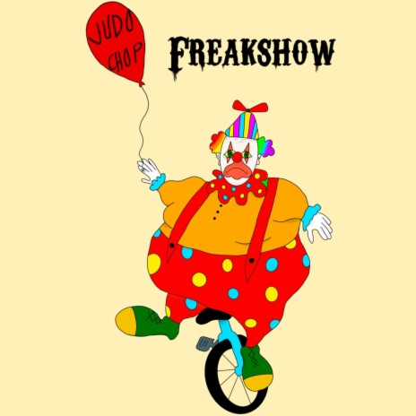 Freakshow | Boomplay Music