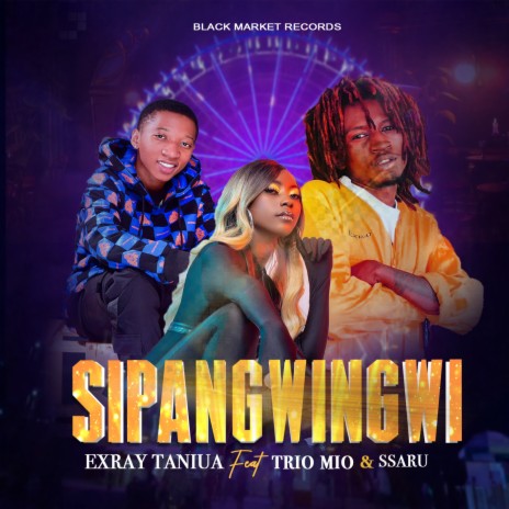 Sipangwingwi ft. Trio Mio & Ssaru