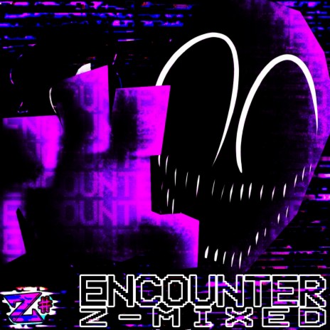 Encounter (Z-Mixed) | Boomplay Music