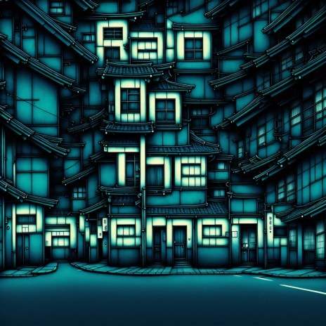 Rain On The Pavement | Boomplay Music