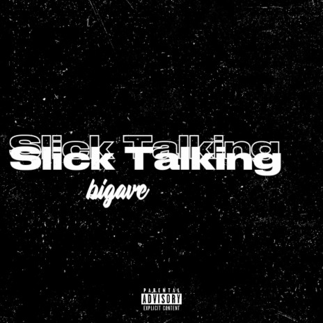 Slick talking | Boomplay Music