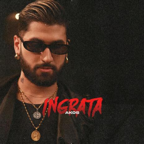 INGRATA | Boomplay Music