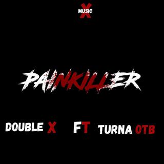 PAINKILLER (feat. Turna OTB)