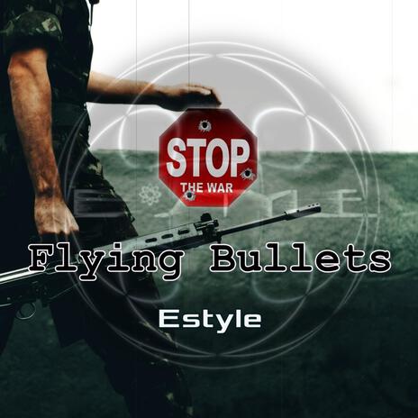 FLYING BULLETS