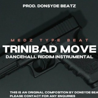 Trinibad move
