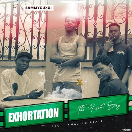 Exhortation (The Inside Story) | Boomplay Music