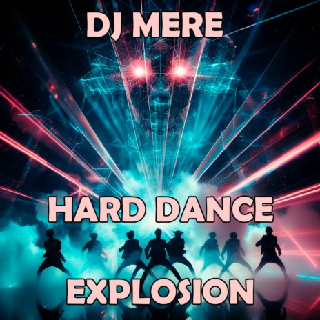 Hard Dance Explosion | Boomplay Music