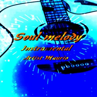 Soul melody