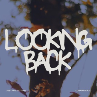 looking back