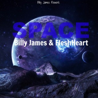 Space (Billy James Rework)