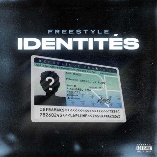 Freestyle Identités lyrics | Boomplay Music