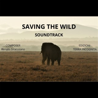 Saving the Wild (colonna sonora)