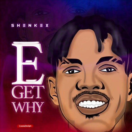 E Get Why | Boomplay Music