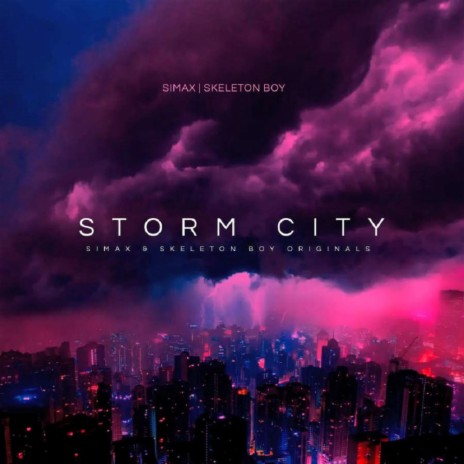 Storm City ft. Skeleton Boy