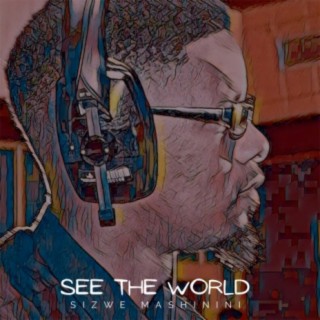 See the World