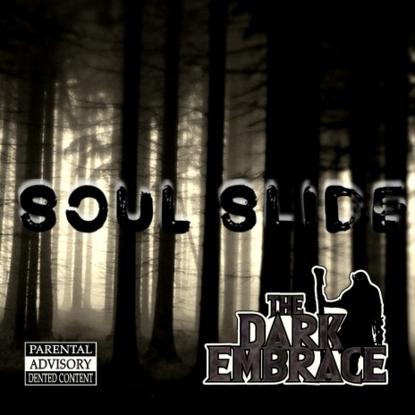 Soul Slide ft. Mister Sinful & The Dark Embrace | Boomplay Music