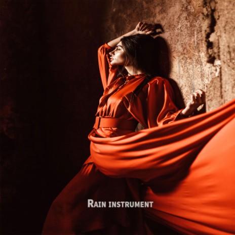 Rain instrument | Boomplay Music