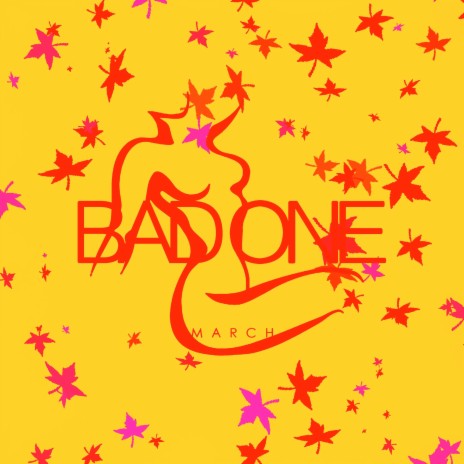 Bad One | Boomplay Music