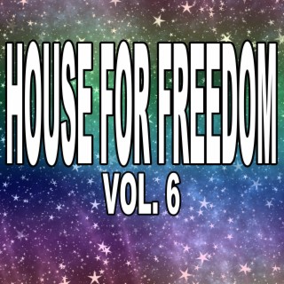 House for Freedom, Vol. 6