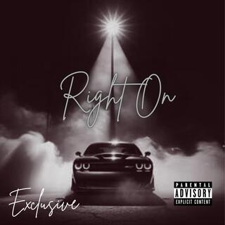 Right On lyrics | Boomplay Music