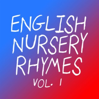 English Nursery Rhymes, Vol. 1