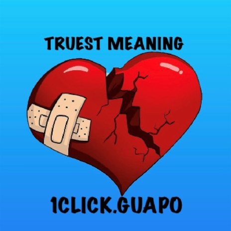 Truest Meaning | Boomplay Music