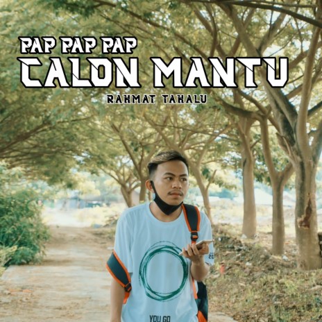 Pap Pap Pap Pap Calon Mantu | Boomplay Music