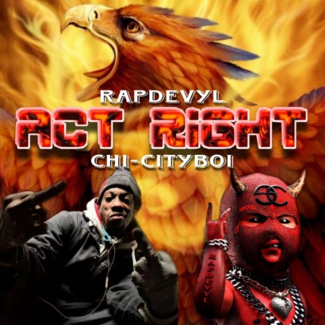 Act right ft. Chi-CityBoi | Boomplay Music
