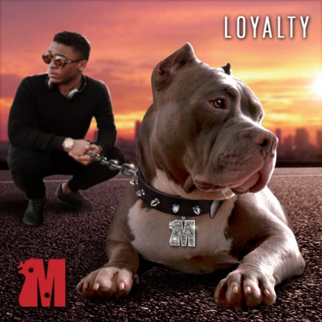 Loyalty ft. Kidd Marley