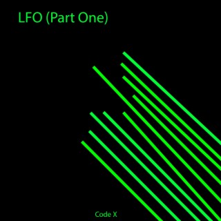 LFO (Part One)